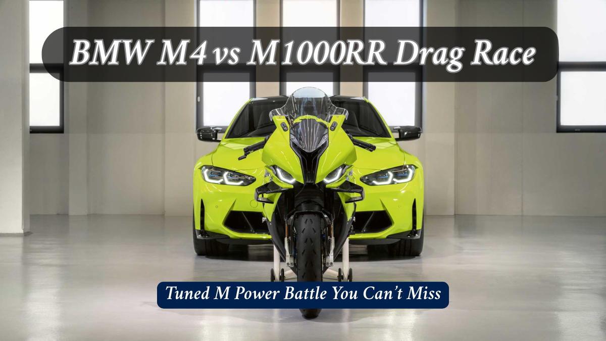 BMW M4 vs M1000RR Drag Race: Tuned M Power Battle You Can’t Miss