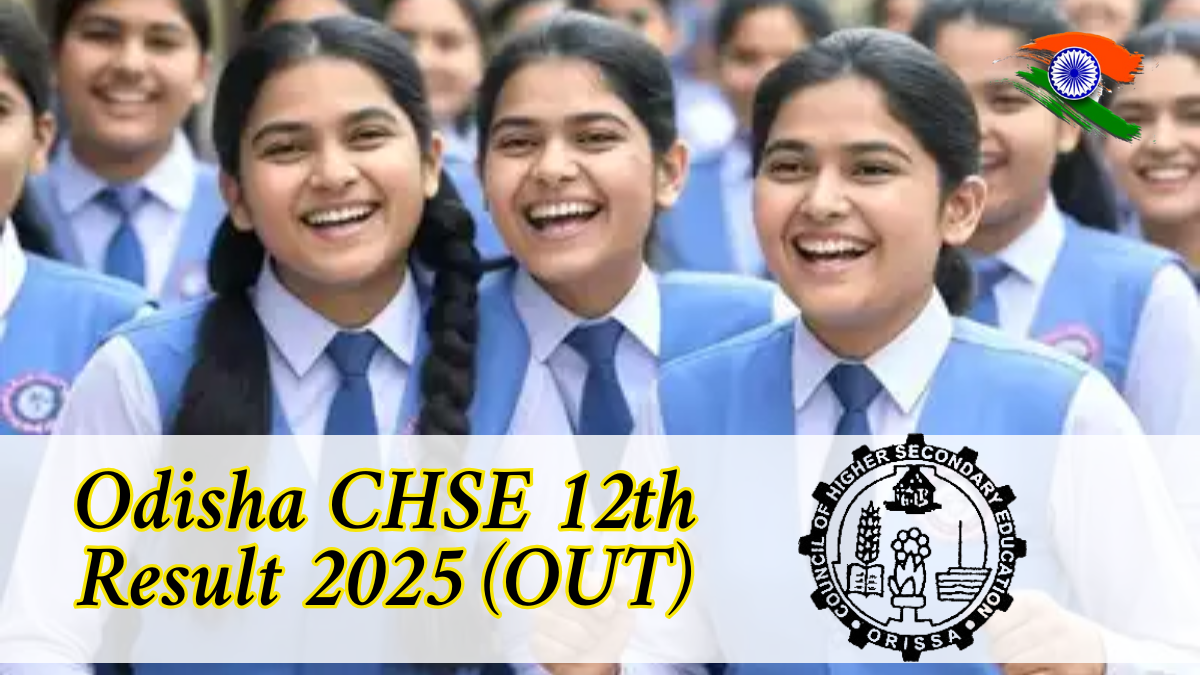 Odisha 12th Result 2025 (OUT)